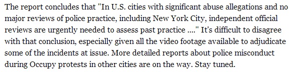 14 Specific Allegations of NYPD Brutality During Occupy Wall Street. The Atlantic - July 25, 2012